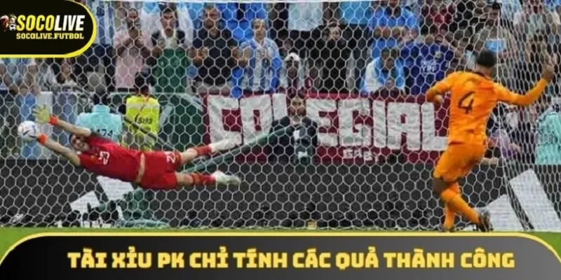 Tài Xỉu PK chỉ tính các quả thành công